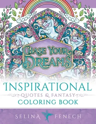 Citations inspirantes et livre de coloriage fantastique - Inspirational Quotes and Fantasy Coloring Book