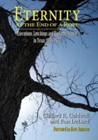 L'éternité au bout d'une corde (couverture souple) - Eternity at the End of a Rope (Softcover)