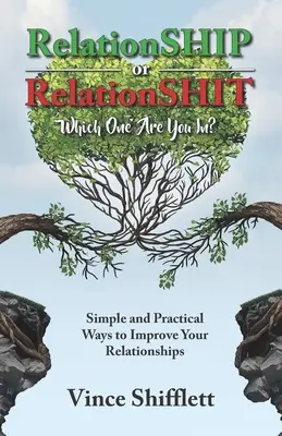 RelationSHIP ou RelationSHIT : Dans laquelle êtes-vous ? - RelationSHIP or RelationSHIT: Which One Are You In?