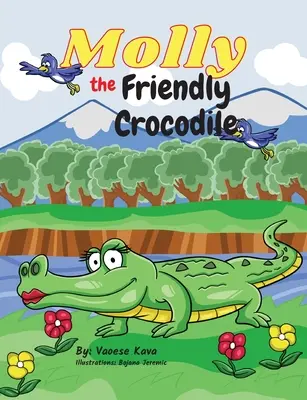 Molly le gentil crocodile - Molly the Friendly Crocodile