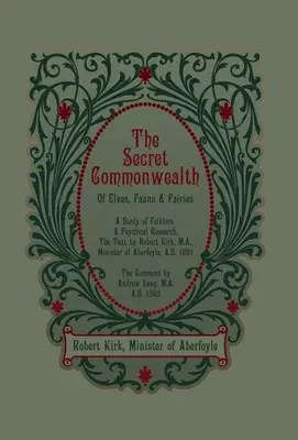 Le Commonwealth secret des elfes, des faunes et des fées - The Secret Commonwealth of Elves, Fauns and Fairies