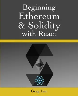 Début de l'utilisation d'Ethereum et de Solidity avec React - Beginning Ethereum and Solidity with React