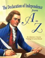 La Déclaration d'indépendance de A à Z - The Declaration of Independence from A to Z