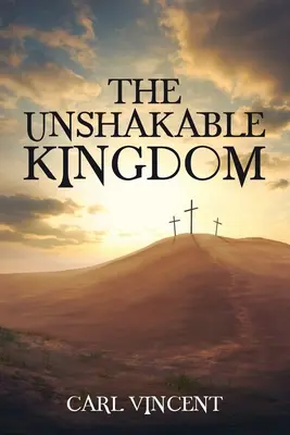 Le royaume inébranlable - The Unshakable Kingdom