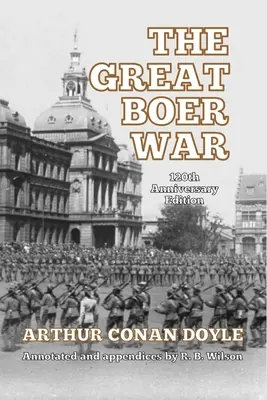 La grande guerre des Boers : édition du 120e anniversaire - The Great Boer War: 120th Anniversary Edition