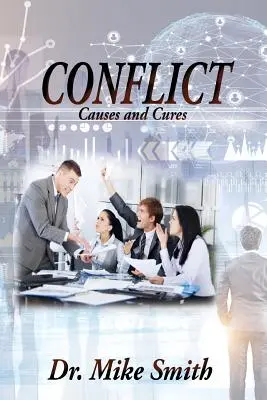 Conflit : Causes et remèdes - Conflict: Causes and Cures