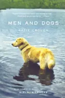 Les hommes et les chiens - Men and Dogs