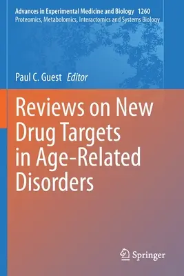 Revues sur les nouvelles cibles médicamenteuses dans les troubles liés à l'âge - Reviews on New Drug Targets in Age-Related Disorders