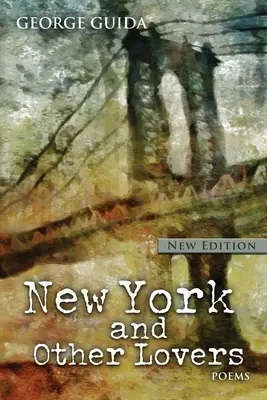 New York et autres amours - New York and Other Lovers