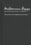 Passages méditerranéens : Lectures de Didon à Derrida - Mediterranean Passages: Readings from Dido to Derrida