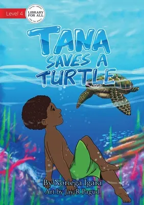 Tana sauve une tortue - Tana Saves A Turtle