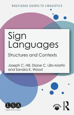 Langues des signes : Structures et contextes - Sign Languages: Structures and Contexts