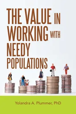 L'intérêt de travailler avec des populations démunies - The Value in Working with Needy Populations