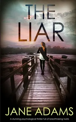 LE MENSONGE un thriller psychologique époustouflant, plein de rebondissements à couper le souffle - THE LIAR a stunning psychological thriller full of breathtaking twists