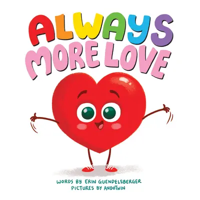 Toujours plus d'amour - Always More Love