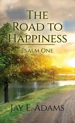 Le chemin du bonheur - The Road to Happiness