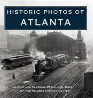 Photos historiques d'Atlanta - Historic Photos of Atlanta