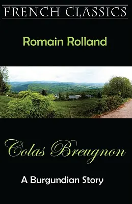 Colas Breugnon (Une histoire bourguignonne) - Colas Breugnon (A Burgundian Story)