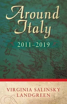 Autour de l'Italie : 2011-2019 - Around Italy: 2011-2019