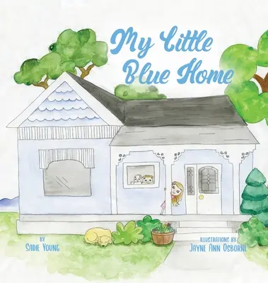 Ma petite maison bleue - My Little Blue Home