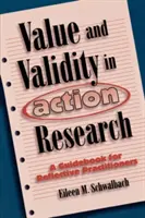 Valeur et validité dans la recherche-action : Un guide pour les praticiens réfléchis - Value and Validity in Action Research: A Guidebook for Reflective Practitioners