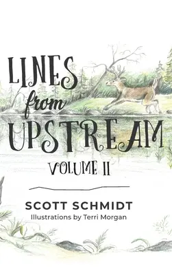 Les lignes de l'amont : Volume II - Lines from Upstream: Volume II