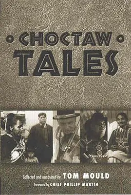 Contes Choctaw - Choctaw Tales