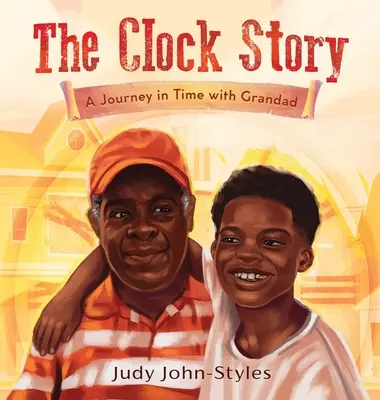 L'histoire de l'horloge Un voyage dans le temps avec grand-père - The Clock Story A Journey in Time with Grandad