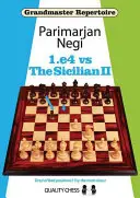 1.e4 contre la Sicilienne II - 1.e4 Vs the Sicilian II