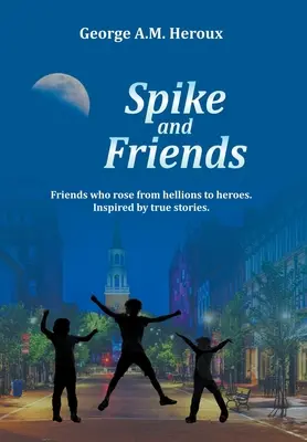 Spike et ses amis - Spike and Friends