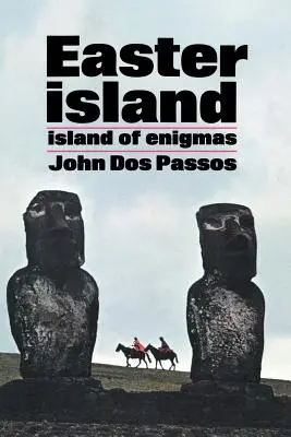 L'île de Pâques : L'île des énigmes - Easter Island: Island of Enigmas