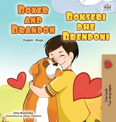 Boxer et Brandon (livre bilingue anglais-albanais pour les enfants) - Boxer and Brandon (English Albanian Bilingual Book for Kids)