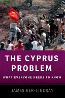 Le problème chypriote : ce que tout le monde doit savoir(r) - The Cyprus Problem: What Everyone Needs to Know(r)