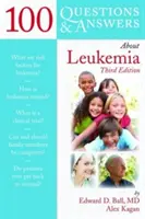 100 questions et réponses sur la leucémie - 100 Questions & Answers about Leukemia