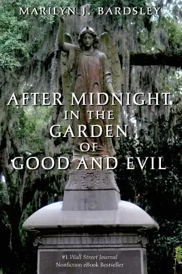 Après minuit dans le jardin du bien et du mal - After Midnight in the Garden of Good and Evil