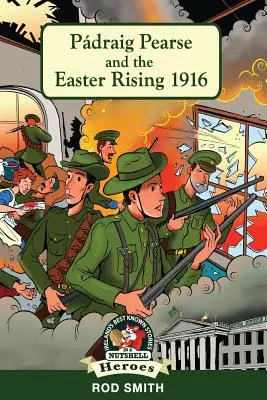 Pdraig Pearse et l'insurrection de Pâques 1916 - Pdraig Pearse and the Easter Rising 1916