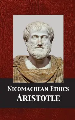 Éthique à Nicomaque - Nicomachean Ethics