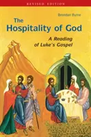 L'hospitalité de Dieu : Une lecture de l'Évangile de Luc - Hospitality of God: A Reading of Luke's Gospel