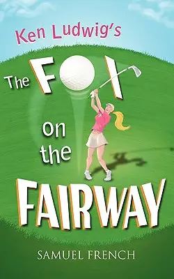 Le renard sur le champ de foire - The Fox on the Fairway