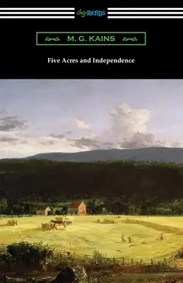 Cinq acres et l'indépendance - Five Acres and Independence