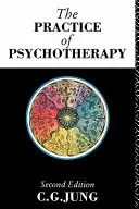 La pratique de la psychothérapie : Deuxième édition - The Practice of Psychotherapy: Second Edition