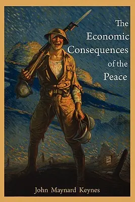 Les conséquences économiques de la paix - The Economic Consequences of the Peace