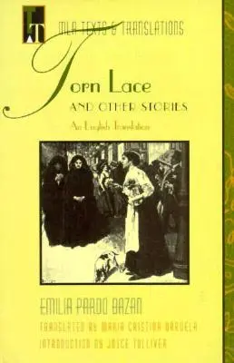 Torn Lace » et autres histoires : An English Translation » (La dentelle déchirée et autres histoires : une traduction en anglais) - Torn Lace