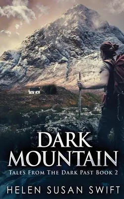 Montagne sombre - Dark Mountain