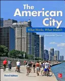 La ville américaine : Ce qui marche, ce qui ne marche pas - The American City: What Works, What Doesn't