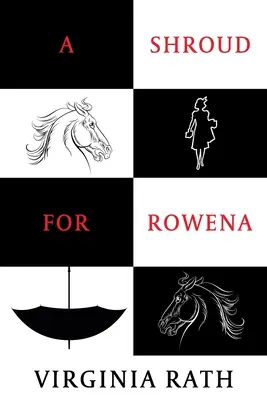 Un linceul pour Rowena : (Un mystère de Michael Dundas) - A Shroud for Rowena: (A Michael Dundas Mystery)