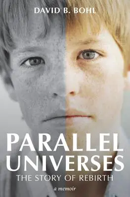 Univers parallèles : L'histoire de la renaissance - Parallel Universes: The Story of Rebirth