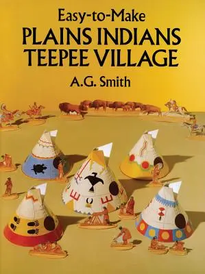 Village de tipis des Indiens des plaines à découper et à assembler - Cut & Assemble Plains Indians Teepee Village