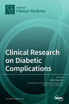 Recherche clinique sur les complications du diabète - Clinical Research on Diabetic Complications