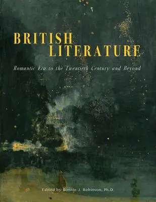 Littérature britannique : De l'ère romantique au vingtième siècle et au-delà - British Literature: Romantic Era to the Twentieth Century and Beyond